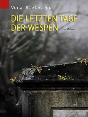 cover image of Die letzten Tage der Wespen